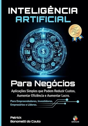 Capa do livro Inteligência Artificial para Negócios por Patrick Bonometti